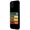I'm Shun Doing Shun Things Funny Personalized Quote Case for iPhone 11 Pro