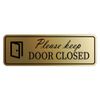 Standard Please Keep Door Closed Sign (Brushed Gold) - Small