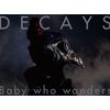 Baby who wanders(初回生産限定盤B)(Blu-ray Disc付)