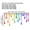 Rainbow Wall Sticker - Rainbow Metallic Drips Wall Decal Art (180cm Width x 90cm Height)