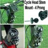 BuyBits Bicycle Head Stem Mount with 4 Prong Adaptor (sku 16731)