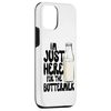 iPhone 12/12 Pro I'm Just Here For The Buttermilk Case