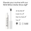 Billion Dollar Brow Lift - For Full and In Control Brows All Day Long