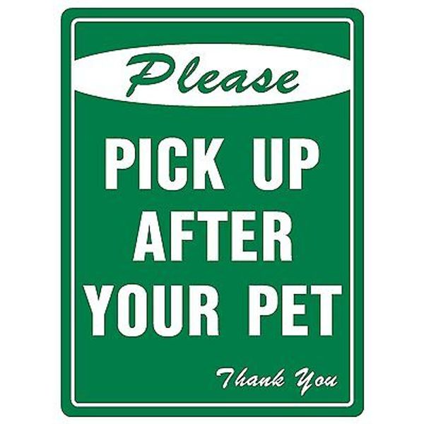 PLEASE PICK UP AFTER YOUR PET 12" x 8" Aluminum Metal Novelty Sign