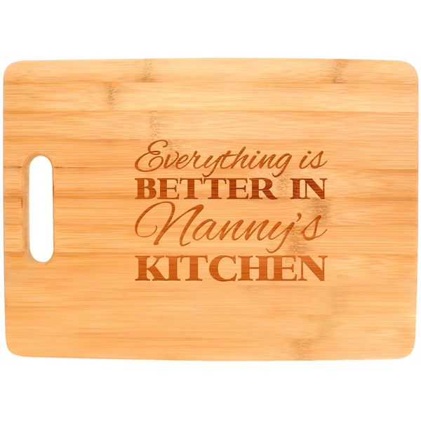 Everything Is Better in Nanny's Kitchen Décor Grandma Gift Big Rectangle Bamboo Cutting Board Bamboo