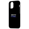 iPhone 13 Pro Man Flu, It's Real Funny Flu Season Smartphone Case