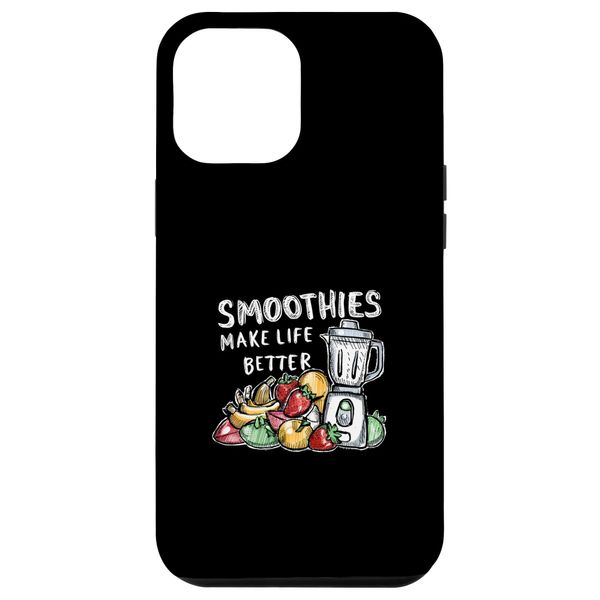 iPhone 14 Pro Max Smoothies Make Life Better Fresh Energy Case