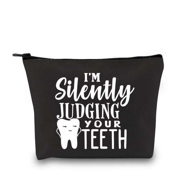 Dentist Gift Dental Hygienist Gift Dental Assistant Gift I’m Silently Judging Your Teeth Dental Graduation Zipper Pouch Bag (Judging Your Teeth Black EU)