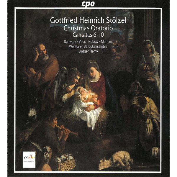 Stolzel: Christmas Oratorio Cantatas 6-10