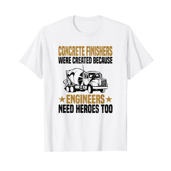 Concrete Finisher Construction Laborer Worker Cement T-Shirt
