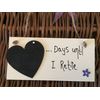 MadeAt94 Retirement Plaque Gift Days Until I Retire Date Countdown