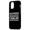 iPhone 12/12 Pro Saltwater Cures All - Relaxing Beach Life Case