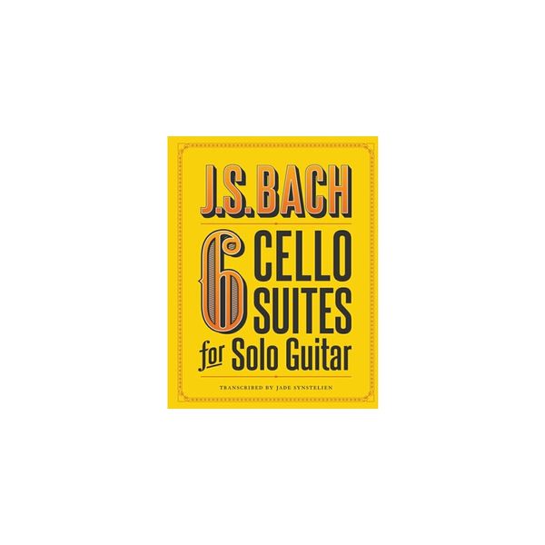 【预订】J.S. Bach 6 Cello Suites for Solo Guitar