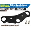 SHIFT UP XR50/100 201081-06 Billet Top Bridge Standalone Black