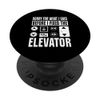 Funny Elevator Mechanic Humor For Lift Installer Maintenance PopSockets Swappable PopGrip