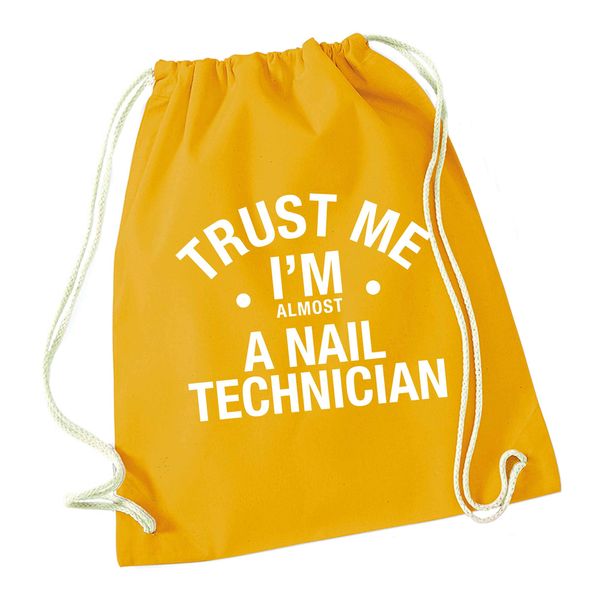 Flox Creative Mustard Drawstring Bag Trust me I'm Almost a Nail Technician