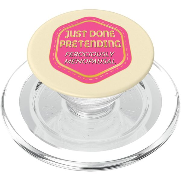 Postmenopause PERI-MENOPAUSE Funny Menopause PopSockets PopGrip for MagSafe