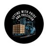 Lifting with Pride and Precision Forklift Operator PopSockets Adhesive PopGrip