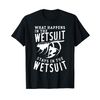 Wetsuit Surfing Design For Surfers T-Shirt