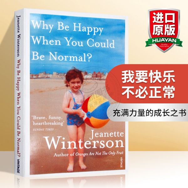 我要快乐 不必正常 英文原版人物传记 Why Be Happy When You Could Be Normal 橘子不是唯一的水果 珍妮特温特森 英文版进口书籍