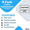 8 Pack - Caution Automatic Door Sticker Signs - 90mm x 110mm - Waterproof Vinyl