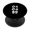 04.04.89 - Birthdate Design with Birth Day.Month.Year PopSockets Swappable PopGrip