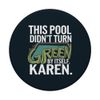 Pool Guy Didn't Turn Green By Itself Pool Cleaning PopSockets Adhesive PopGrip