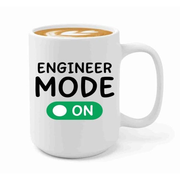 Luxe Gifting Engineer Coffee Mug 15oz White -Engineer Mode ON - Electronics Gifts Engineer Gift for Men PhysicsComputer Engineer Gadget Guy