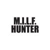 MILF Hunter - Vinyl Decal Sticker - 6" x 3.5" - Black