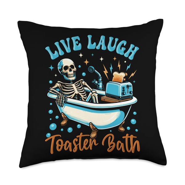 Live Laugh Toaster Bath Skeleton Design Throw Pillow