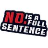 No, full text embroidered iron-on / sewn on patch