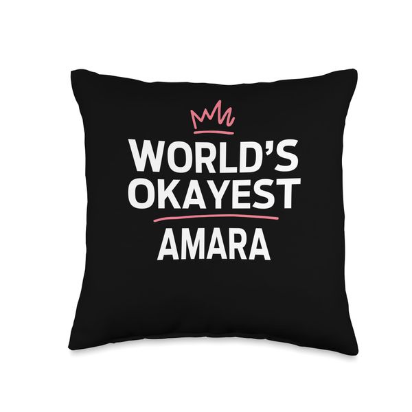 AMARA World's Okayest AMARA Funny Personalized Custom AMARA Throw Pillow