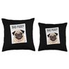Bad Puggy Funny Mugshot Dog Design Throw Pillow