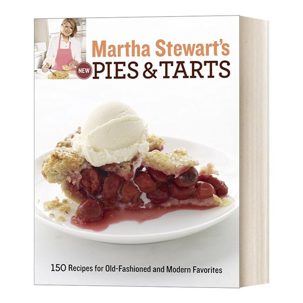 Martha Stewart's New Pies and Tarts 英文原版 玛莎·斯图尔特的新派和馅饼 英文版 进口英语书籍