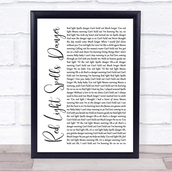 Red Light Spells Danger White Script Song Lyric Quote Print