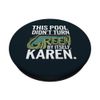 Pool Guy Didn't Turn Green By Itself Pool Cleaning PopSockets Adhesive PopGrip