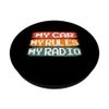 MY CARMY RULES MY RADIO PopSockets Adhesive PopGrip