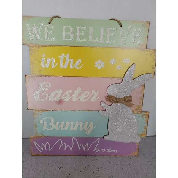 Easter Themed Hanging Wall Sign Decor "We Believe In The Easter Bunny"