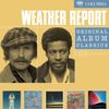 Weather Report : Original Album Classics