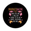 Pracrasitbaking Confectionery Bake Lover Bakery Confectioner PopSockets Swappable PopGrip