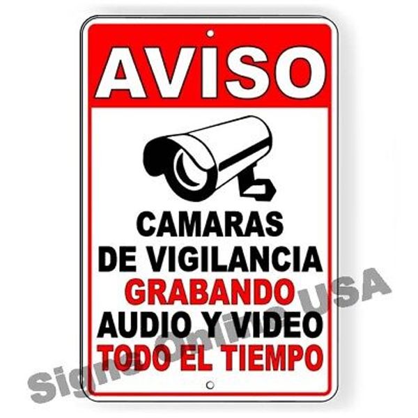 Spanish Aviso 24 Hour Audio Video Surveillance Camera Heavy Duty Metal Sign S09