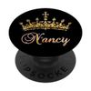 Nancy Name Crown Queen Princess Royal Design - Nancy PopSockets with Interchangeable PopGrip