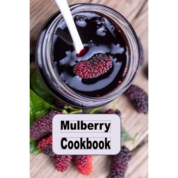 Mulberry Cookbook