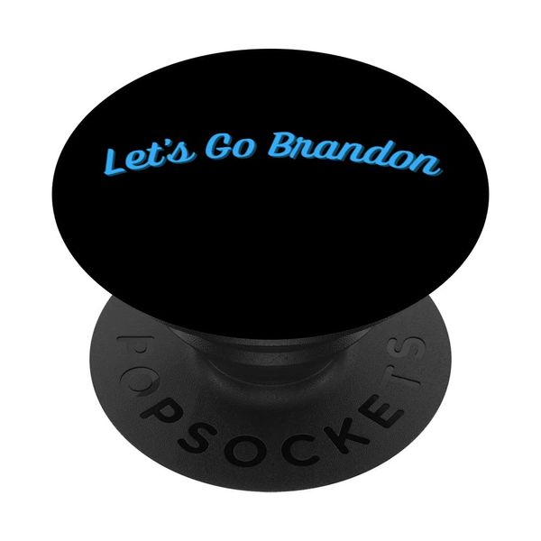 Let’s Go Funny Brandon Fan Meme Catchphrase PopSockets Swappable PopGrip