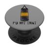 Funny Boxing Bag I'd Hit That PopSockets Swappable PopGrip