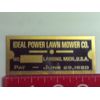 Ideal Power Lawn Mower Engine name tag Reproduction Nameplate