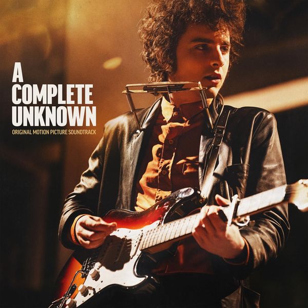 A Complete Unknown (Original Motion Picture So