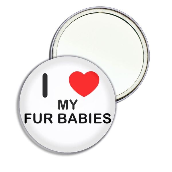 I love My Fur Babies - 77mm Round Compact Mirror