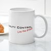 CafePress Quality Control/Dream! Mug 11 oz (325 ml) Ceramic Coffee Mug