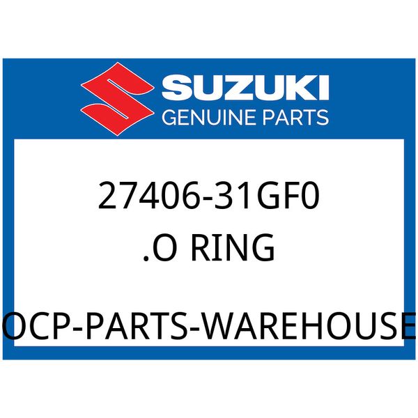 Suzuki OEM Part 27406-31GF0 O RING